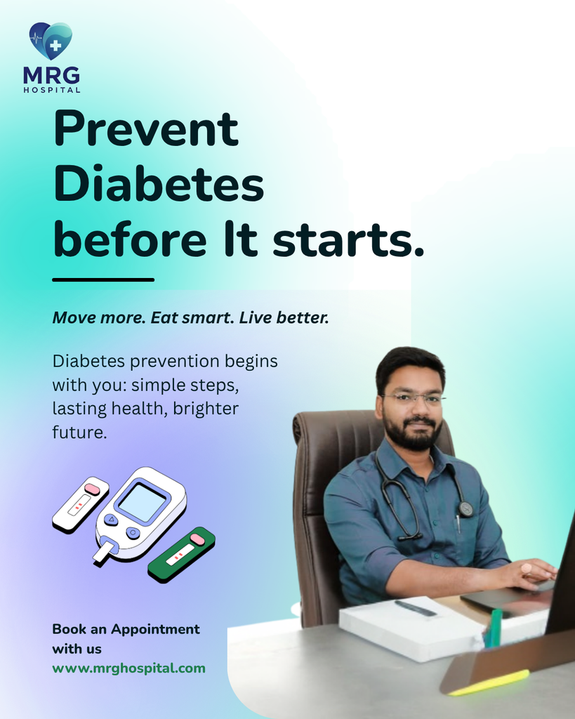 Dr. K. Naveen Raj consultation for diabetes prevention and treatment at MRG Hospital Tirupattur