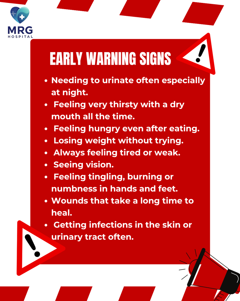 Early warning signs and symptoms of diabetes by MRG Hospital Tirupattur